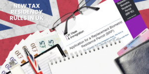What are the new tax residency rules in UK?